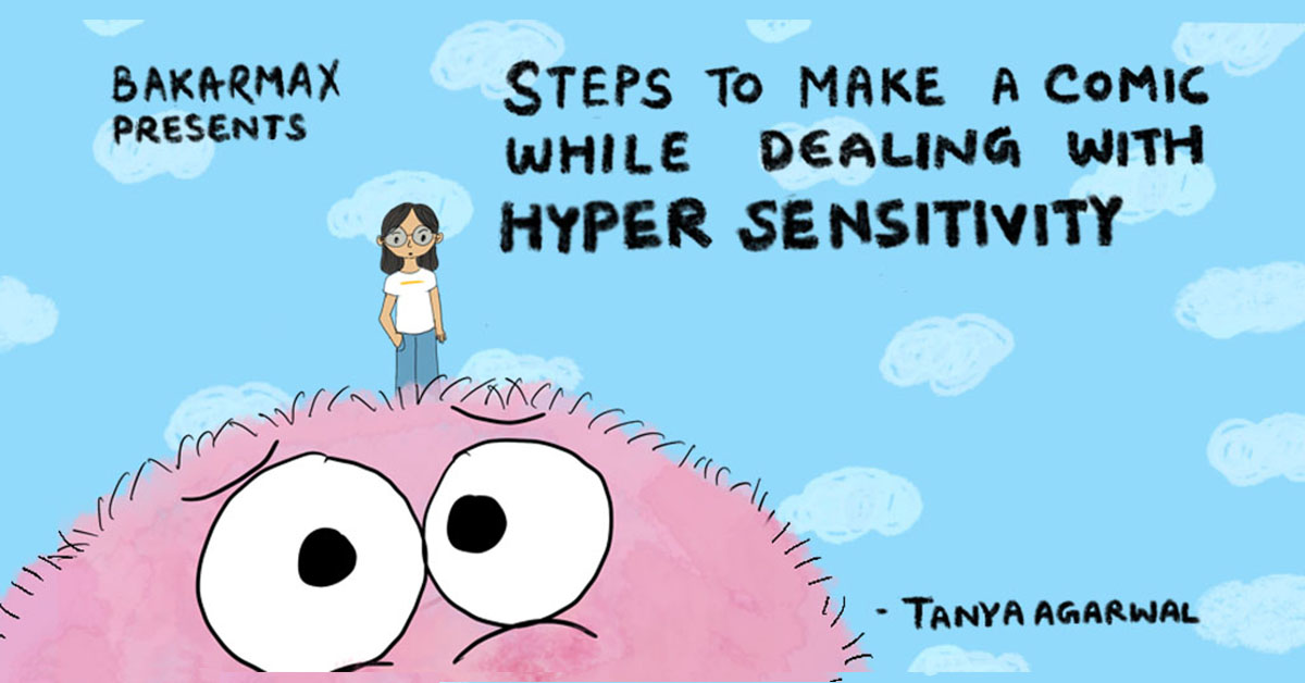 Steps To Make A Comic While Dealing With Hypersensitivity - Bakarmax